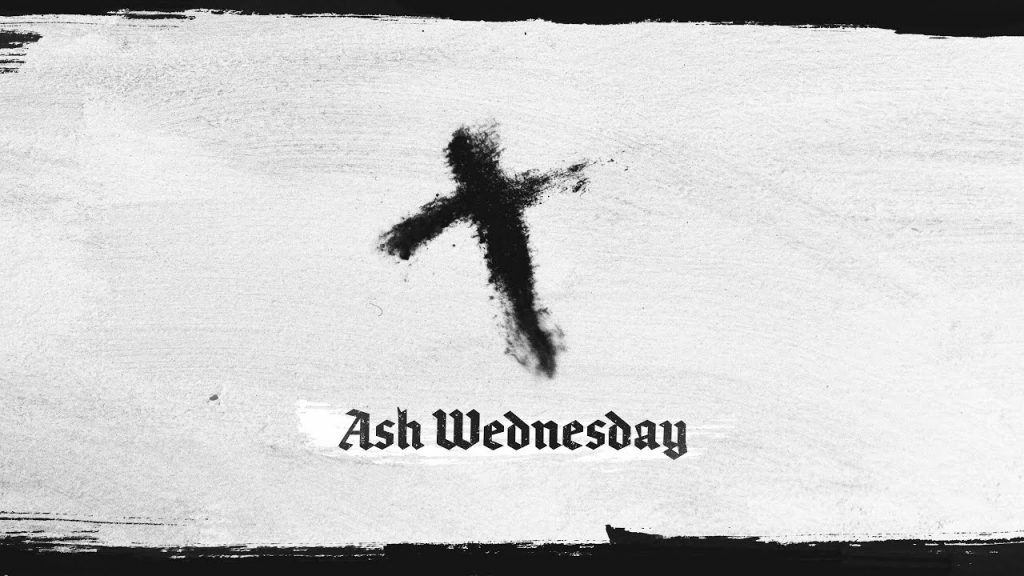 Ash Wednesday 2022