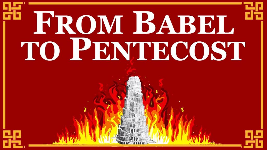 From Babel to Pentecost
